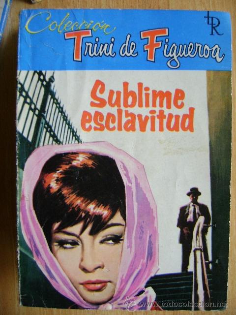 C&oacute;mics: Colecci&oacute;n Trini de Figueroa #32 Sublime esclavitud - Foto 1