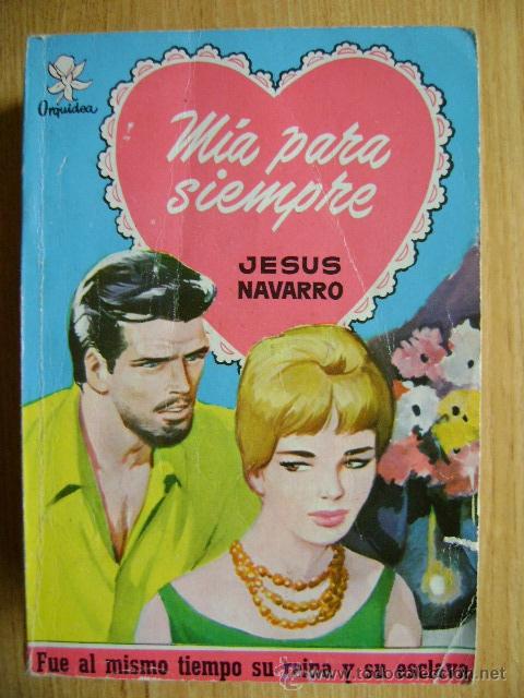 C&oacute;mics: Jes&uacute;s Navarro, colecci&oacute;n Orqu&iacute;dea #254, M&iacute;a para siempre - Foto 1