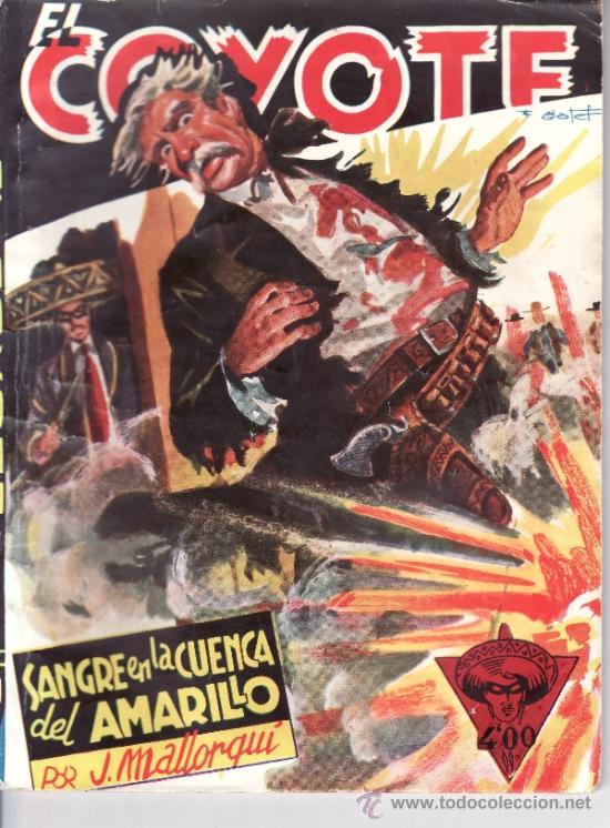 C&oacute;mics: COYOTE PRIMERA EDICION - N&ordm; 72 - SANGRE EN LA CUENCA DEL AMARILLO - Foto 1
