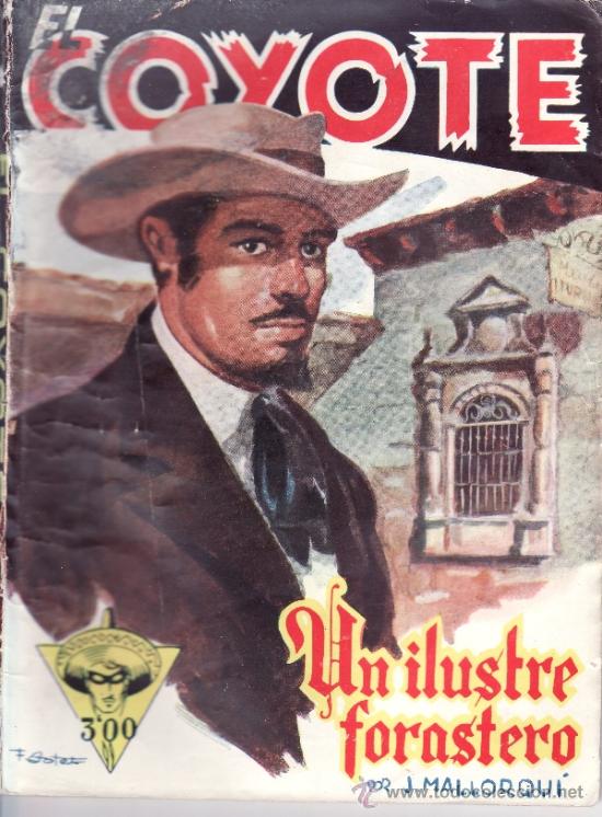 C&oacute;mics: COYOTE PRIMERA EDICION - N&ordm; 40 UN ILUSTRE FORASTERO - Foto 1