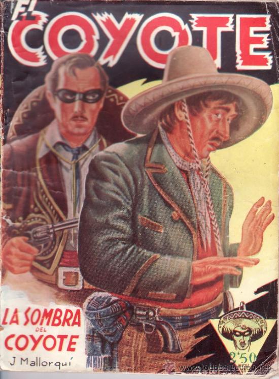 C&oacute;mics: COYOTE PRIMERA EDICION - N&ordm; 4 LA SOMBRA DEL COYOTE - Foto 1