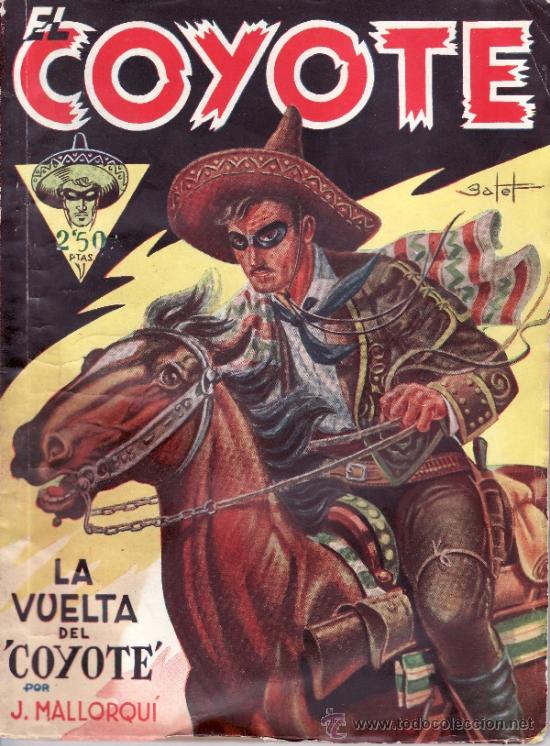 C&oacute;mics: COYOTE PRIMERA EDICION - N&ordm; 1 LA VUELTA DEL COYOTE - Foto 1
