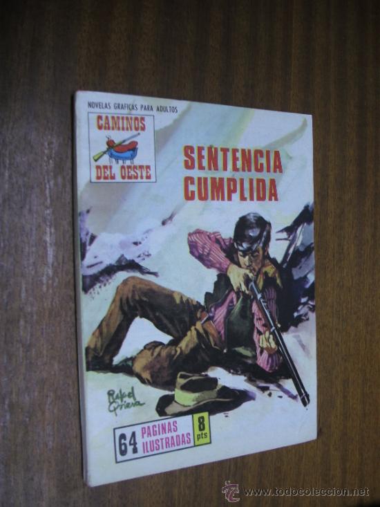 C&oacute;mics: SENTENCIA CUMPLIDA / COLECCI&Oacute;N CAMINOS DEL OESTE N&ordm; 69 / EDICIONES PETRONIO