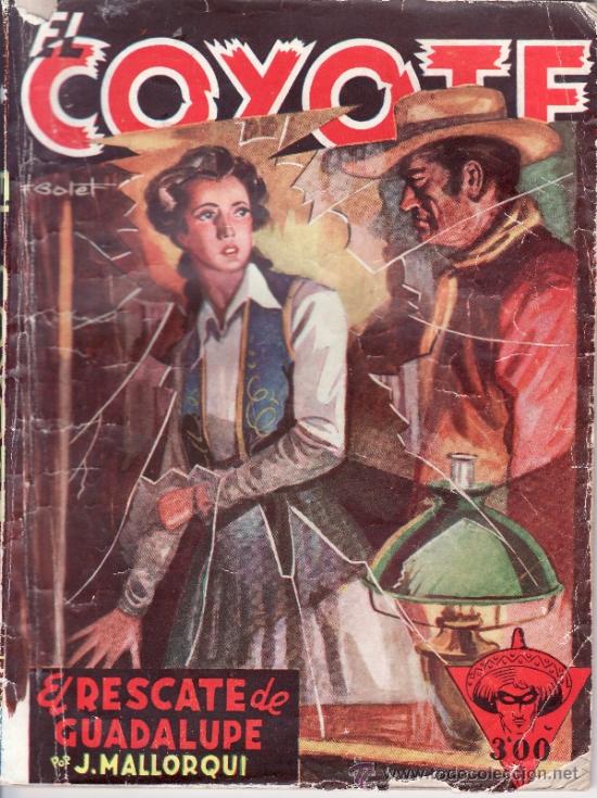 C&oacute;mics: EL COYOTE PRIMERA EDICION - N&ordm; 48 EL RESCATE DE GUADALUPE - Foto 1