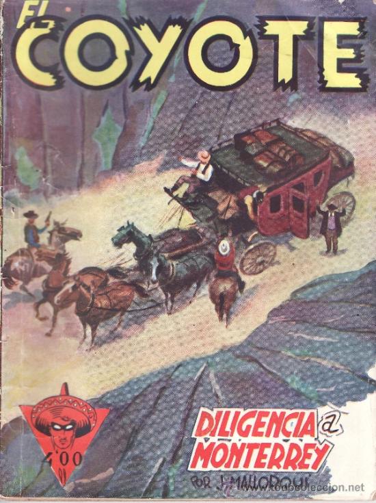 C&oacute;mics: EL COYOTE PRIMERA EDICION - N&ordm; 99 DILIGENCIA A MONTERREY - Foto 1
