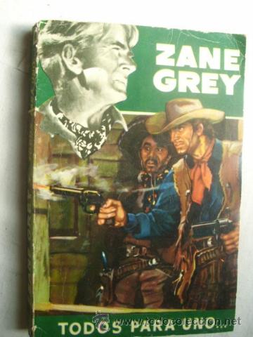 C&oacute;mics: TODOS PARA UNO...GREY, Zane. 1952 - Foto 1