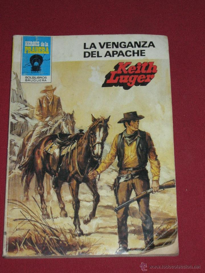 C&oacute;mics: COLECCION HEROES DE LA PRADERA - KEITH LUGER - LA VENGANZA DEL APACHE - N&ordm; 670 - Foto 1