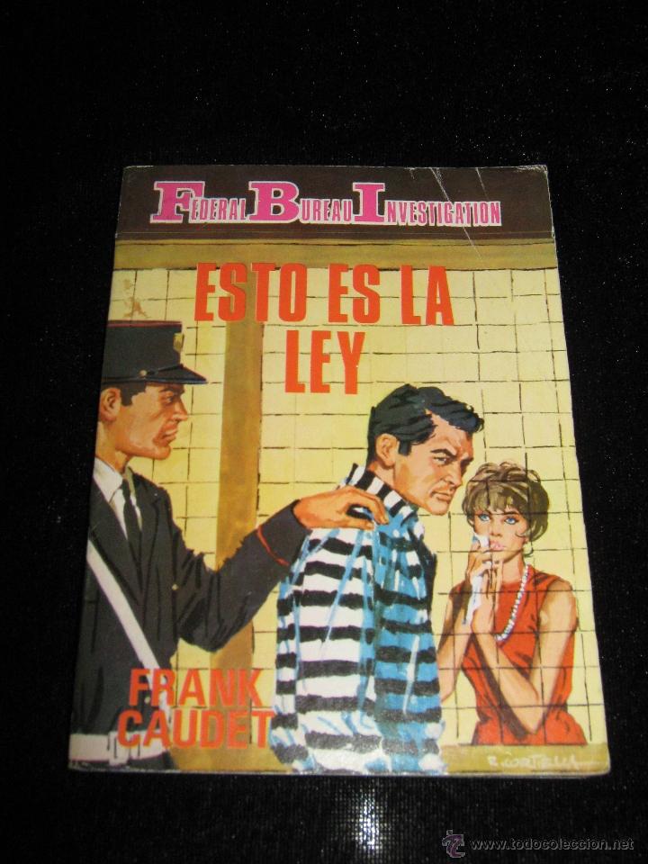 C&oacute;mics: COLECCION FBI N&ordm; 276 - ESTO ES LA LEY - Foto 1