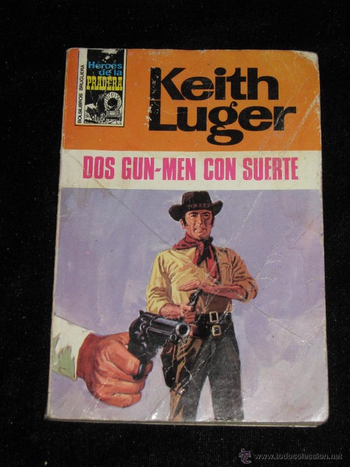 C&oacute;mics: HEROES DE LA PRADERA - 160 - DOS GUN MEN CON SUERTE - KEITH LUGER - Foto 1