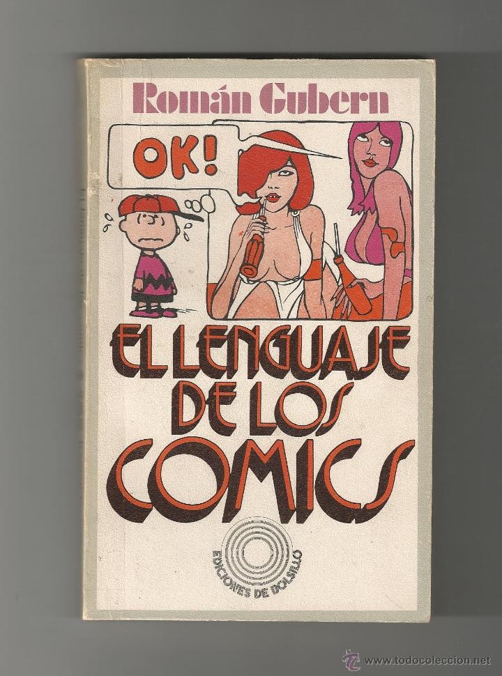 C&oacute;mics: el lenguaje de los comics ----roman gubern - Foto 1