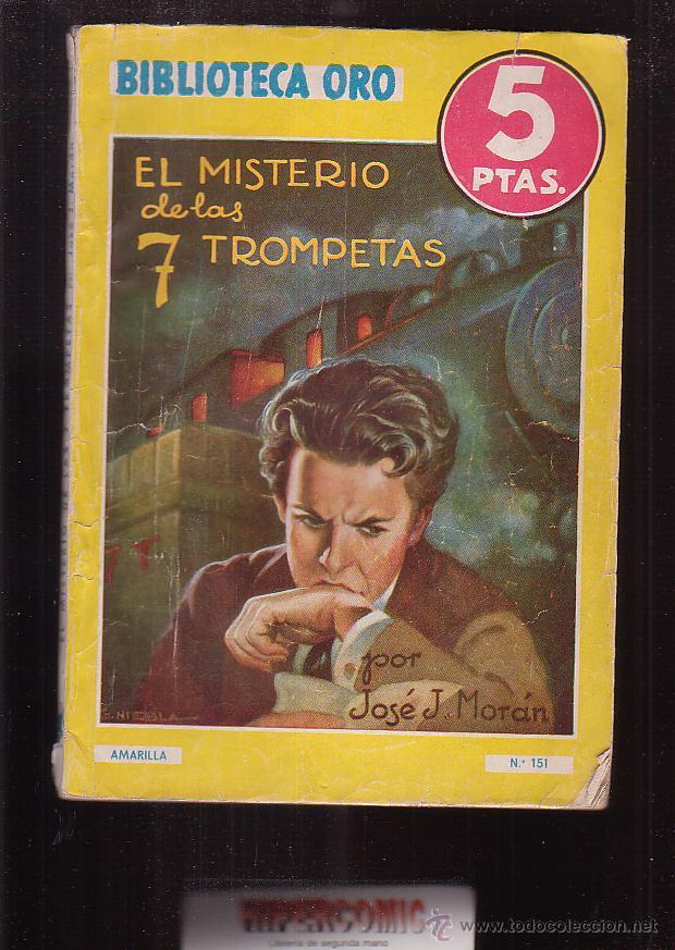 C&oacute;mics: Biblioteca oro N&ordm; 151 , EL MISTERIO DE LAS 7 TROMPETAS -edita : MOLINO
