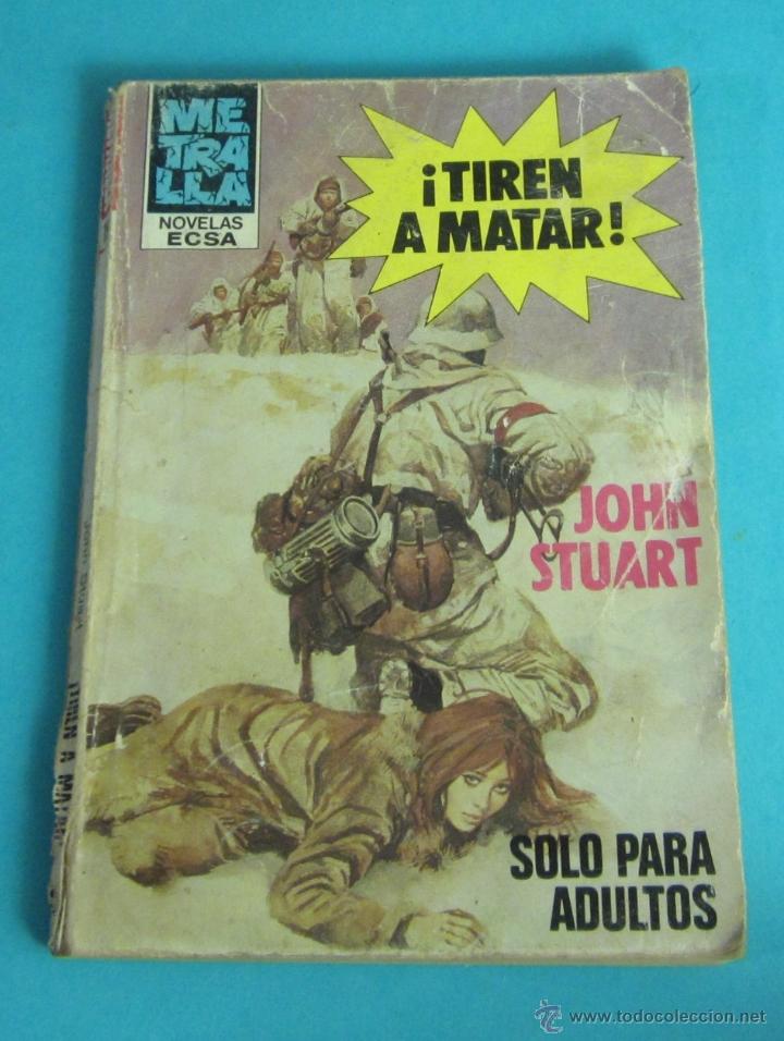 C&oacute;mics: &iexcl; TIREN A MATAR !. JOHN STUART. N&ordm; 18. METRALLA ( L20 ) - Foto 1