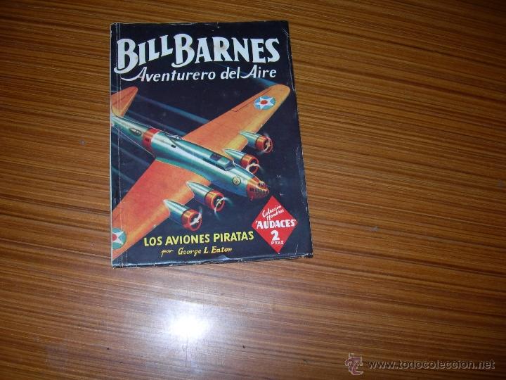 C&oacute;mics: HOMBRES AUDACES  BILL BARNES  N&ordm; 24  EDITORIAL MOLINO - Foto 1