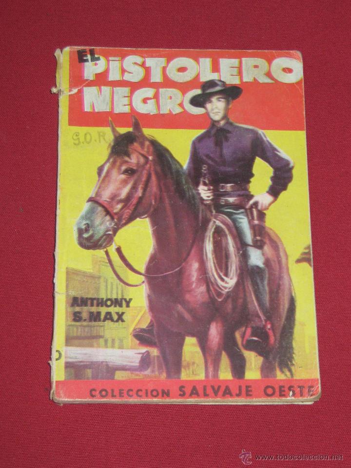 C&oacute;mics: COLECCION SALVAJE OESTE - EL PISTOLERO NEGRO - ANTHONY S.MAX - Foto 1