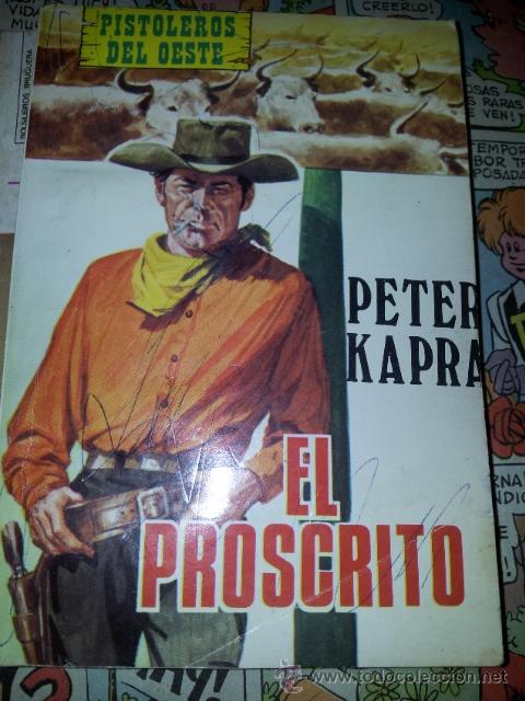 C&oacute;mics: PISTOLEROS DEL OESTE-PETER KAPRA-EL PROSCRITO - Foto 1