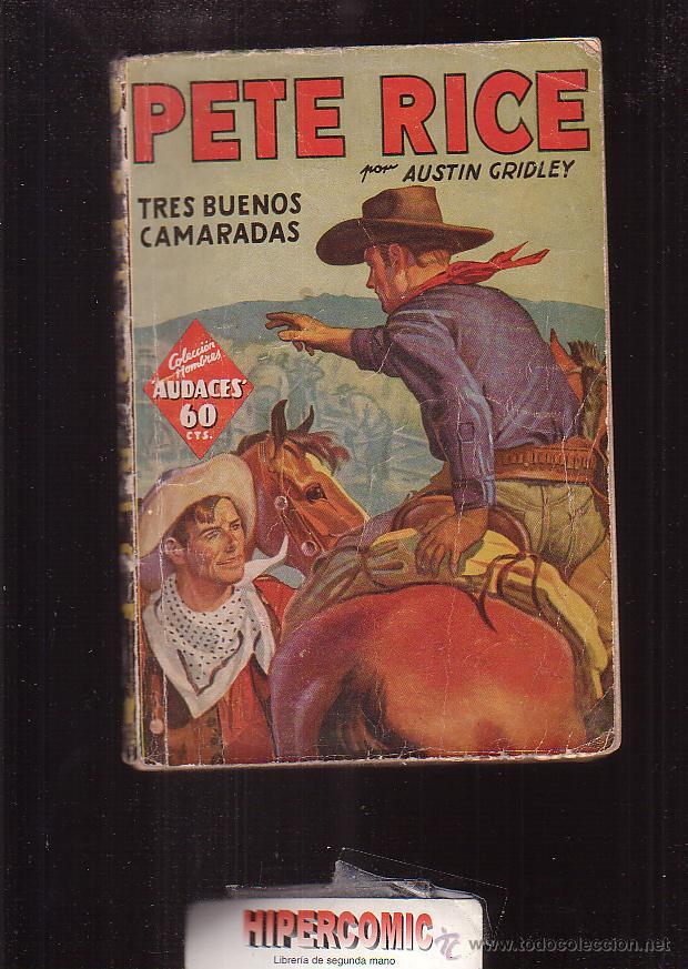 C&oacute;mics: PETE RICE , TRES BUENOS CAMARADAS / AUSTIN GRIDLEY - Foto 1