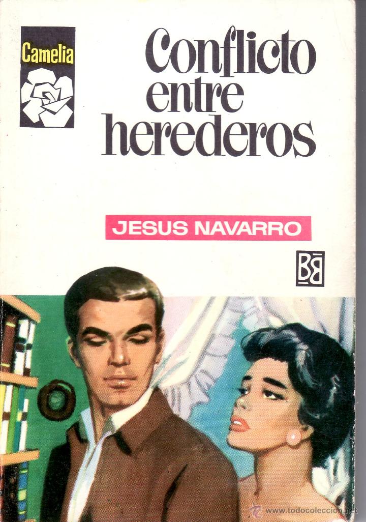 C&oacute;mics: EDITORIAL BRUGUERA - COLECCION CAMELIA - N&ordm; 730 - CONFICTO ENTRE HEREDEROS - JESUS NAVARRO