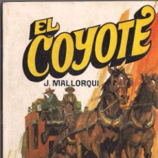 Cómics: EL COYOTE Nº 142 J. MALLORQUI EDITORIAL FAVENCIA 1975. Lote 47677946