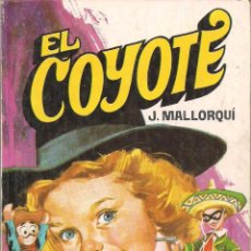 Cómics: EL COYOTE Nº 112 J. MALLORQUI EDITORIAL FAVENCIA 1975. Lote 47680058