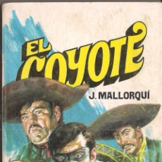 Cómics: EL COYOTE Nº 86 J. MALLORQUI EDITORIAL FAVENCIA 1974. Lote 47681523