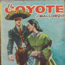 Cómics: EL COYOTE Nº 53 J. MALLORQUI EDICIONES CID 1962 PORTADA DE JANO. Lote 47835976
