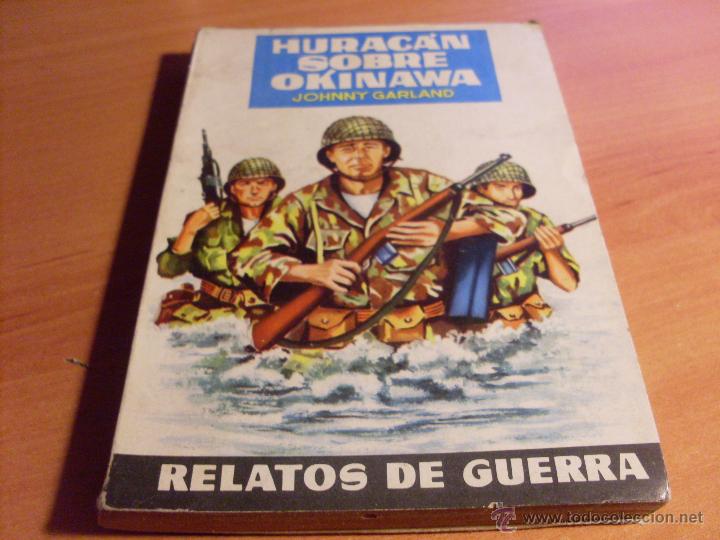 Fumetti: RELATOS DE GUERRA N&ordm; 195 HURACAN SOBRE OKINAWA (ED. TORAY) PRIMERA EDICION 1962 (COIB69)