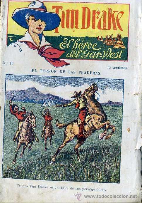 C&oacute;mics: TIM DRAKE EL H&Eacute;ROE DEL FAR WEST N&ordm; 16 : EL TERROR DE LAS PRADERAS - Foto 1