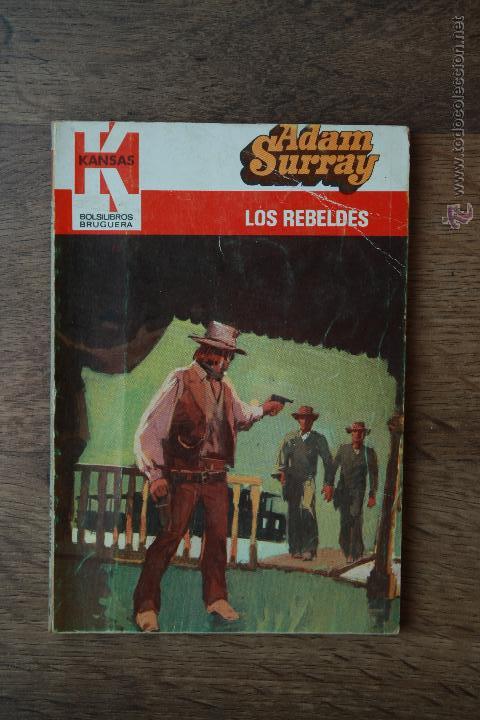 C&oacute;mics: KANSAS - Adam Surray - LOS REBELDES - N&ordm; 1234 - 1982 - Foto 1