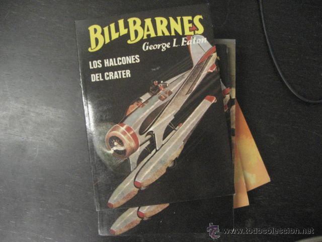 C&oacute;mics: bill barnes , EATON , LOS HALCONES DEL CRATER, NUEVO, N&ordm; 1, PULP - Foto 1