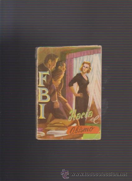 C&oacute;mics: F B I - HACIA EL ABISMO - ANTHONY G. MURPHY - EDITORIAL ROLL&Aacute;N 1954 - Foto 1