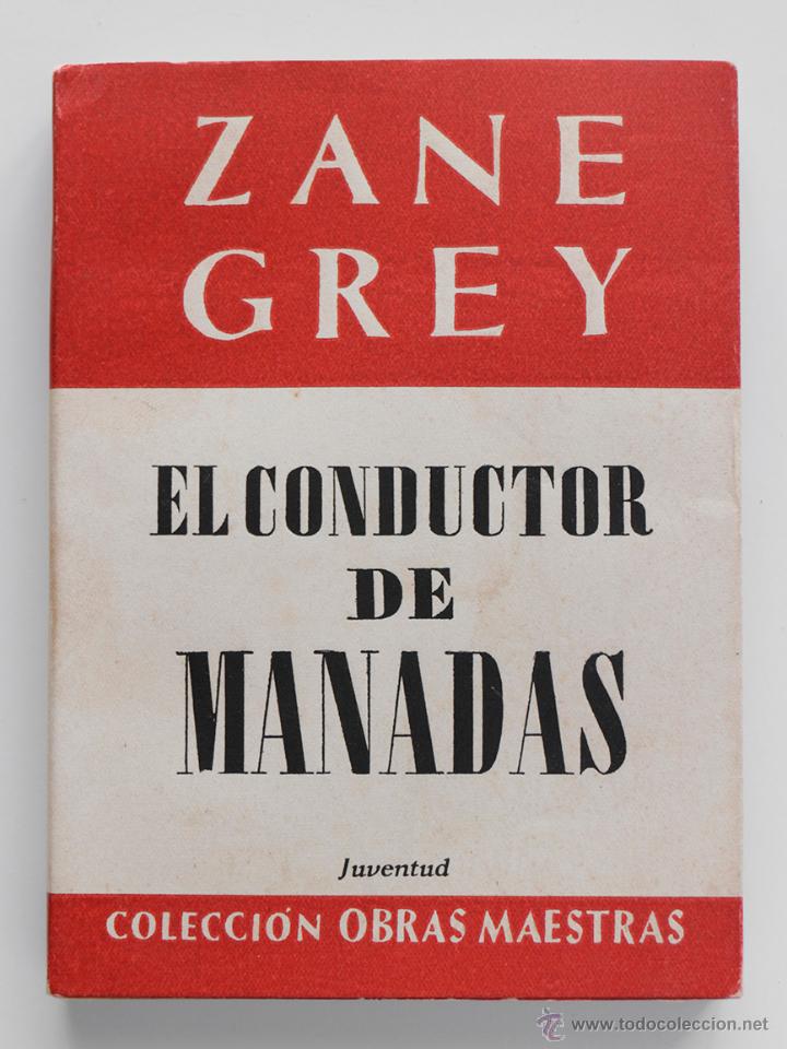 C&oacute;mics: Zane Grey - El conductor de manadas. - Foto 1