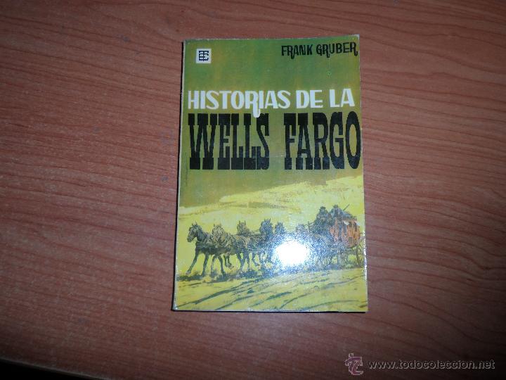 Fumetti: BEST SELLERS DEL OESTE N&ordm; 41 HISTORIAS DE LA WELLS FARGO - EDITORIAL TORAY 1961
