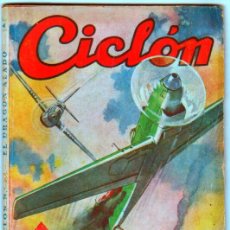Cómics: CICLÓN Nº 2 HOMBRES AUDACES EDI. MOLINO 1942 - POR M.DE AVILÉS BALAGUER - EL DRAGON ALADO. Lote 54982206