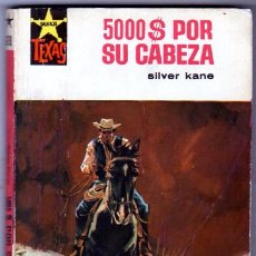 Cómics: SALVAJE TEXAS Nº 619 SILVER KANE - 5000 $ POR SU CABEZA - EDITORIAL BRUGUERA