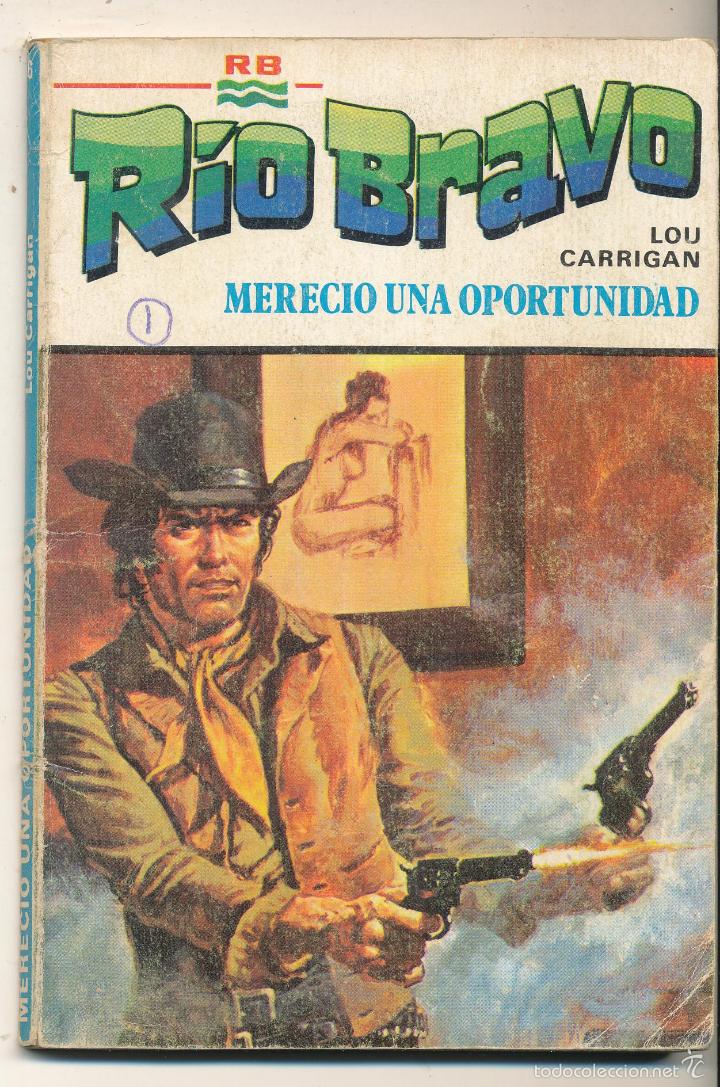 C&oacute;mics: R&iacute;o Bravo n&ordm;  6. Mereci&oacute; una oprtunidad. Edic. Alonso. - Foto 1