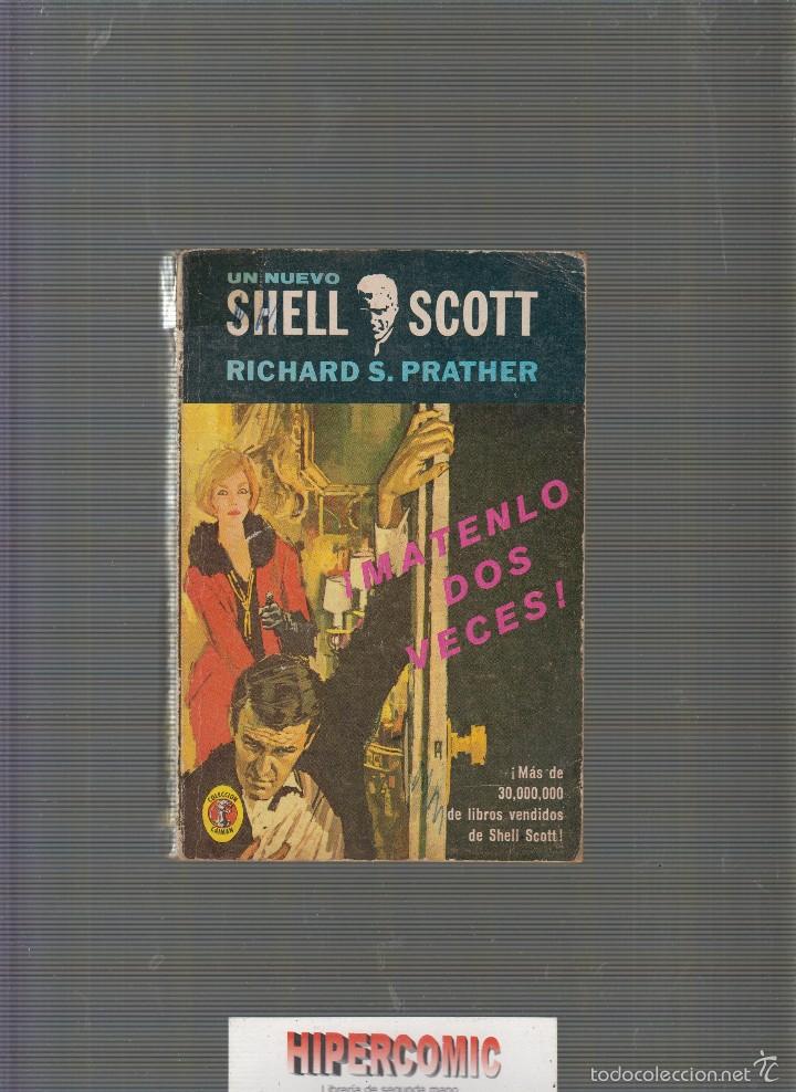 Comics : MATENLO DOS VECES /R. S. PRATHER. -ED. DIANA. M&Eacute;XICO 1967 ( NOVELA POLICICA ) COL. CAIMAN