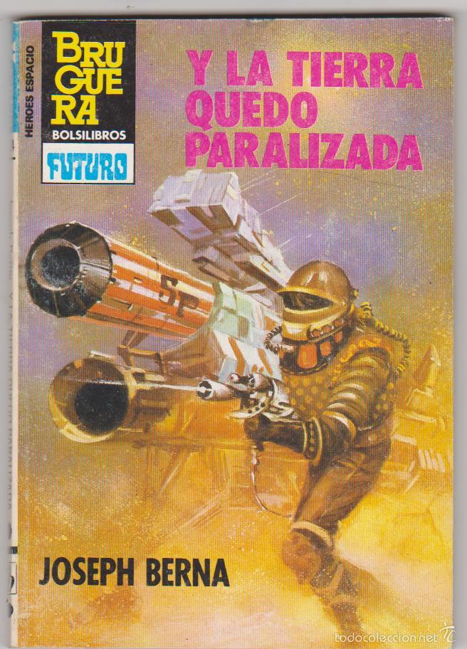 C&oacute;mics: H&eacute;roes del Espacio n&ordm;  224. Y la Tierra qued&oacute; paralizada. - Foto 1