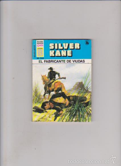 C&oacute;mics: SILVER KANE - EL FABRICANTE DE VIUDAS - N&ordm; 91 / 1989 - EDICIONES B - Foto 1