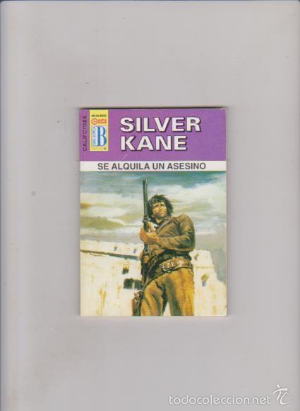 C&oacute;mics: SILVER KANE - SE ALQUILA UN ASESINO - N&ordm; 308 / 2002 - EDICIONES B - Foto 1