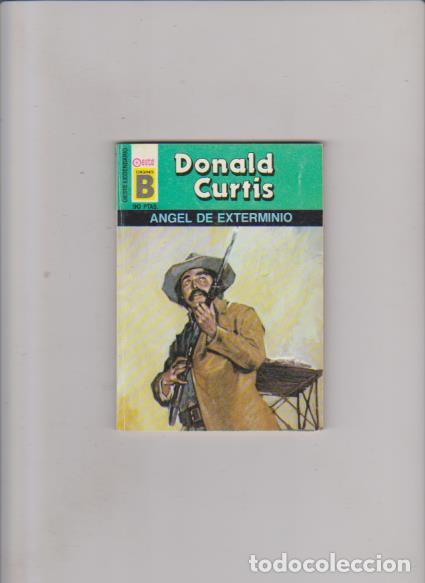 C&oacute;mics: DONALD CURTIS - ANGEL DE EXTERMINIO - N&ordm; 129 - EDICIONES B 1989 - Foto 1