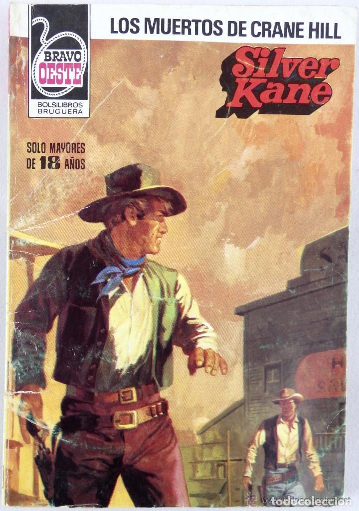 C&oacute;mics: SILVER KANE. LOS MUERTOS DE CRANE HILL. BRAVO OESTE. BRUGUERA - Foto 1