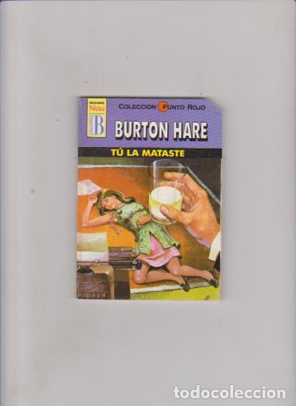 C&oacute;mics: BURTON HARE - T&Uacute; LA MATASTE - PUNTO ROJO N&ordm; 26 / 1992 - Foto 1