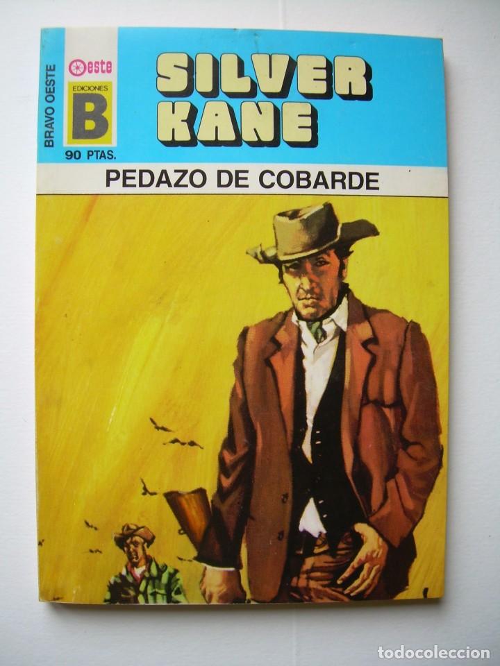 C&oacute;mics: PEDAZO DE COBARDE, SILVER KANE, EDICIONES B S.A, COL.BRAVO OESTE, N&ordm;129,1989 - Foto 1