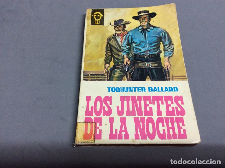 Comics: COLECCION CICLON, LOS JINETES DE LA NOCHE /TODHUNTER BALLARD