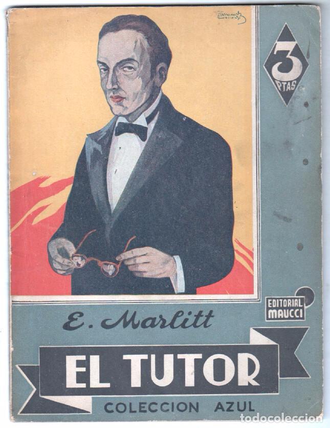 C&oacute;mics: COLECCION AZUL MAUCCI - EL TUTOR - E. MARLITT - Foto 1