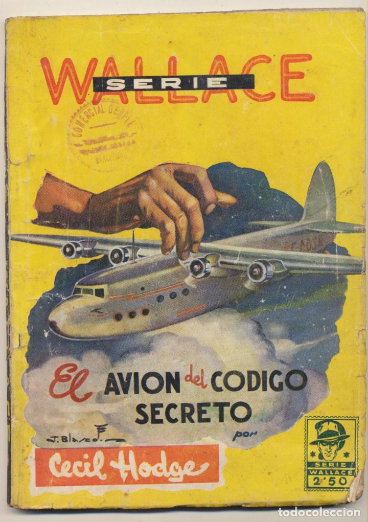 C&oacute;mics: Serie Wallace n&ordm;  18. El Avi&oacute;n del c&oacute;digo secreto. Cliper  1944. - Foto 1