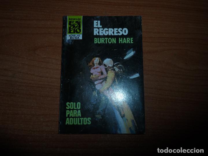C&oacute;mics: H&Eacute;ROES DEL ESPACIO N&ordm; 139 - EL REGRESO - BURTON HARE - ECSA 1982 - Foto 1