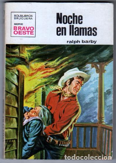 C&oacute;mics: BRAVO OESTE N&ordm; 547 - RALPH BARBY - NOCHE EN LLAMAS - Foto 1