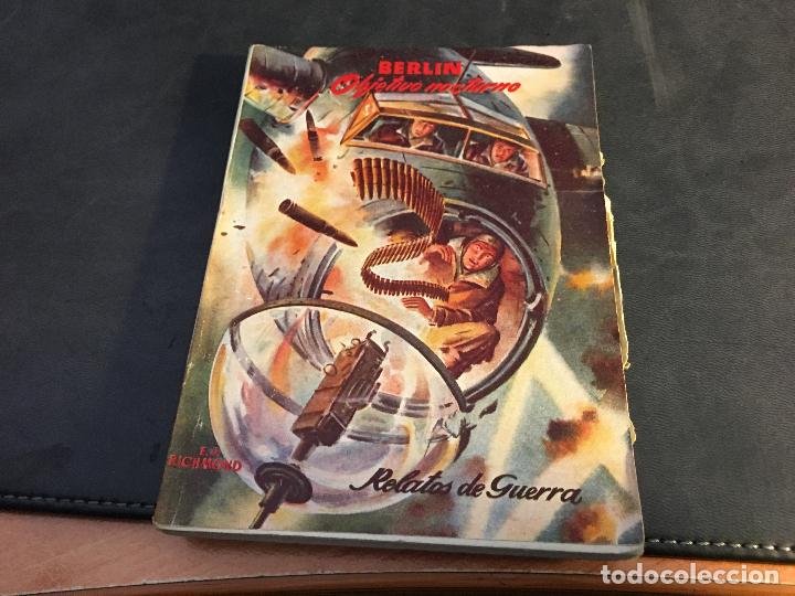 Comics: RELATOS DE GUERRA N&ordm; 42 BERLIN OBJETIVO NOCTURNO (ED. TORAY) (COIB160)