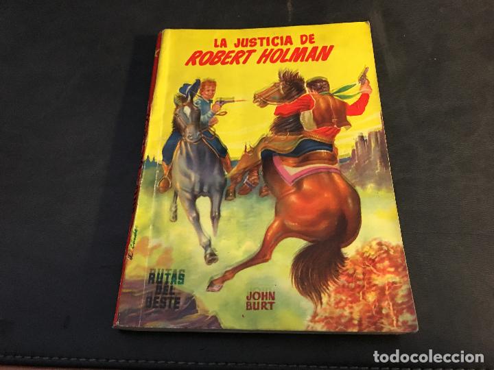 C&oacute;mics: RUTAS DEL OESTE N&ordm; 33 LA JUSTICIA DE ROBERT HOLMAN (ED. TORAY) (COB160) - Foto 1